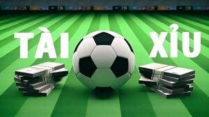 Cách Cá Độ Bóng Đá Tài Xỉu Bắt Kèo Nào - Ăn Kèo Đó 2025